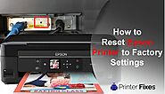 solution of Reset Epson Printer to Factory Settings