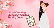 Ultimate Wedding Checklist: A Wedding Planning Guide