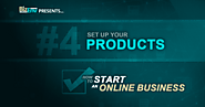 Set Up Your Products: How To Start an Online Business
