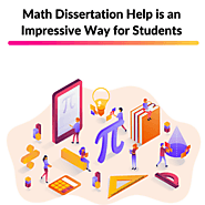 Math Dissertation Help is an Impressive Way for Students