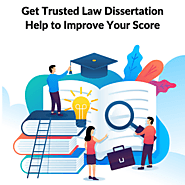 Get Trusted Law Dissertation Help to Improve Your Score