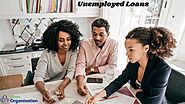 How Unemployed Loans Can be Beneficial for you?