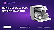 How to Choose Your Next Dishwasher? - MyD2App