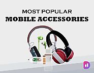 The Most Popular Mobile Accessories in Pakistan (2023) - MyD2App