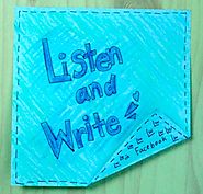 Listen and Write - Dictation