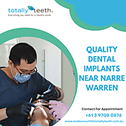 Quality Dental Implants Near Narre Warren