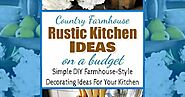 Rustic Kitchen Ideas on a BUDGET-Country Farmhouse Kitchens We Love