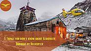 5 Questions to Ask Before Booking A Char Dham Yatra By Helicopter