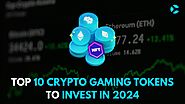 Top 10 Crypto Gaming Tokens to Invest in 2024 (UPDATED) - CoinSoMuch