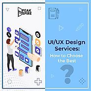 UI/UX Design Services: How to Choose the Best