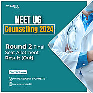 NEET UG 2024 Counselling Round 2: Choice Filling Opens, Seat Allotment Results, and MCC Schedule Updates