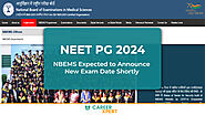 NEET PG 2024: Revised Exam Date Announced Soon Check Details Here