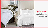 Quilt & Duvet? Know the Difference Before Buying!