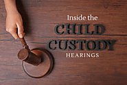 Inside the Child Custody Hearings in New York: A Closer Look
