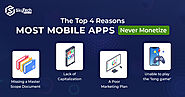 The Top 4 Reasons Most Mobile Apps Never Monetize