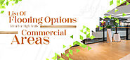 List Of Flooring Options Ideal For High-Traffic Commercial Zones