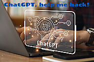 Five Ways ChatGPT Helps You Hack - CyberHoot