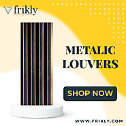 Metallic Louvers - Buy Premium Quality Metal Louvers Online at Low Prices In India | Frikly.com