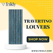 Travertino Louvers - Buy Premium Quality Travertino Louvers Online at Low Prices In India | Frikly.com