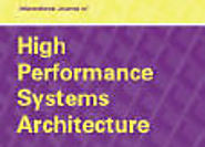 International Journal of High Performance Systems Architecture