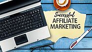 What’s The Secret to Successful Affiliate Marketing?