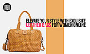 Enhance Your Style with Luxurious Leather Bags for Women Available Online
