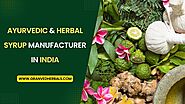 Top Ayurvedic & Herbal Syrup Manufacturer in India