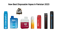 New Best disposable vapes in Pakistan 2023