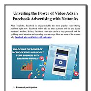 Unveiling the Power of Video Ads in Facebook Advertising with Nettonics