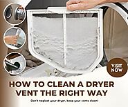 How to Clean a Dryer Vent the Right Way