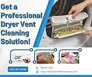 Get a Professional Dryer Vent Cleaning Solution!