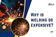 Why is welding so expensive?