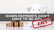 Down payments don't have to be 20%.