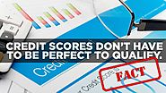 Credit scores don't have to be perfect to qualify.