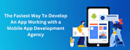 Exploring The Benefits of Hiring a Mobile App Development Agency