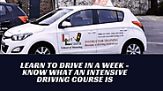 Learn To Drive In A Week - Know What An Intensive Driving Course Is