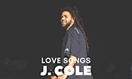 10 Best J. Cole Love Songs (All Time Hit) - Songs About