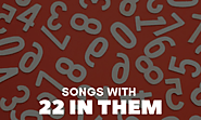 10 Best Songs With 22 in Them (All Time Hit) - SAM