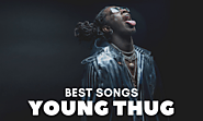 10 Best Young Thug Songs (All Time Hits) - SAM