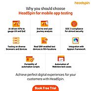 Why to choose Headspin for mobile app testing