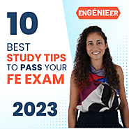 The 10 Best Study Tips to Pass Your FE Exam in 2023