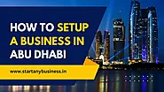 How to Setup a Business in Abu Dhabi