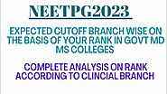 #neetpg2023 expected rank wise cutoff for ms/md branch/category wise in aiq 50% counselling