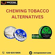 Chewing tobacco alternatives