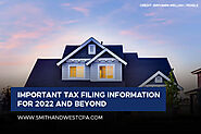 Important Tax Filing Information for 2022 and Beyond - Smith & West CPA