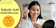 Salicylic Acid - What It Is, How It Works and Its Benefits On Skin - Hi9 Blogs – Myhinine