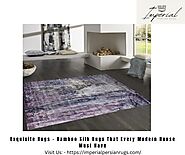 Exquisite Rugs - Bamboo Silk Rugs That Every Modern House Must Have – Imperial Persian Rugs