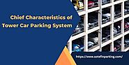 Chief Characteristics of Tower Car Parking System