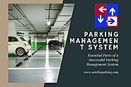 Essential Parts of a Successful Parking Management System