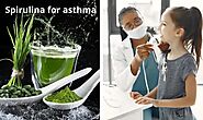 Spirulina for asthma | Is spirulina good for lungs